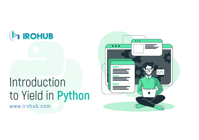 Introduction to Yield in Python