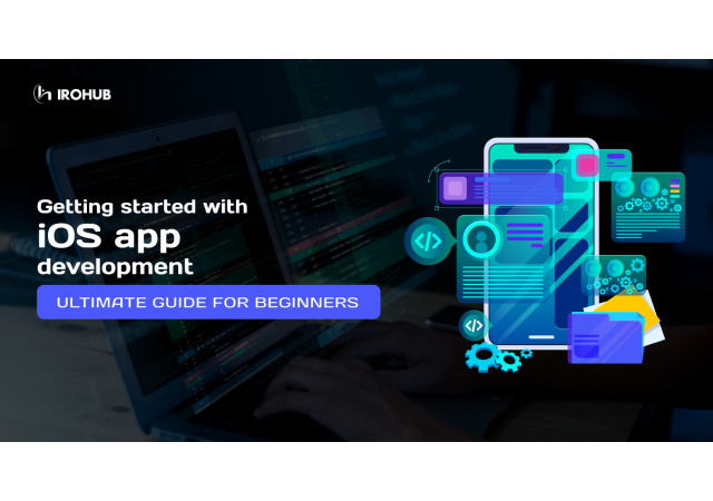 Getting Started with iOS app development: Ultimate Guide for Beginners