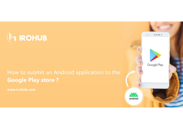 How to submit an Android application to the Google Play store?