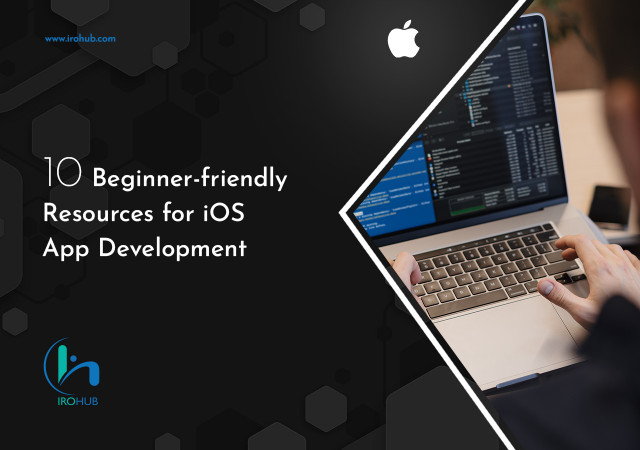 10 Beginner-friendly Resources for iOS App Development