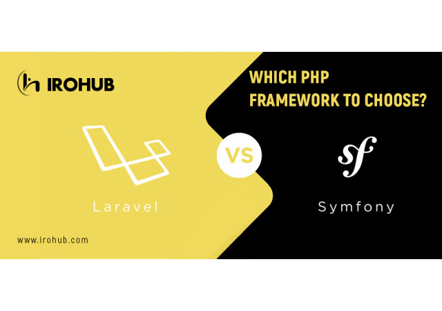 SYMFONY VS LARAVEL: Which PHP framework to choose ?