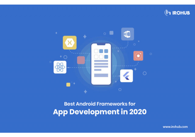 Best android frameworks for app development in 2020