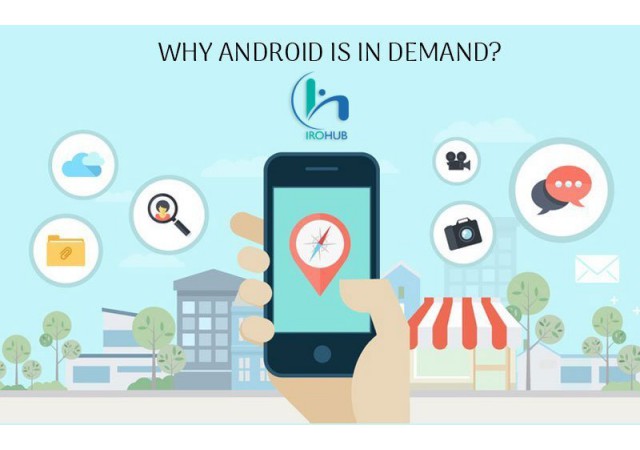 Why Android is in Demand?